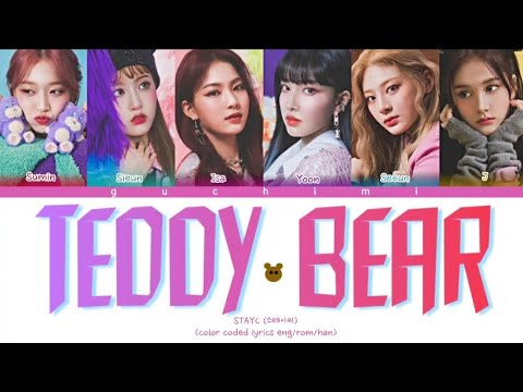STAYC "Teddy Bear" lyrics (스테이씨 "Teddy Bear" 가사) (color coded lyrics)