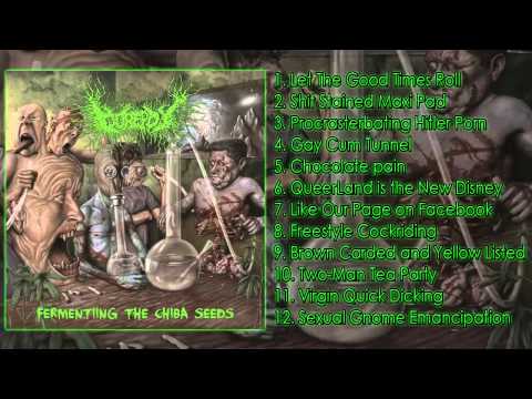 Gorepot - Fermenting The Chiba Seeds (FULL ALBUM HD)