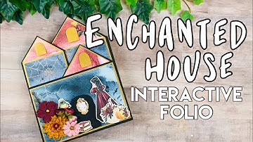 Enchanted House Interactive Folio