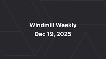 Windmill Weekly December 19, 2025