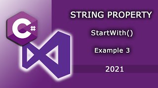 How to use StartWith() function in CSharp with Example 3. C# Tutorial for beginners