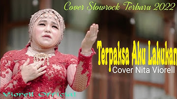 Cover Slowrock Terbaru - TERPAKSA AKU LAKUKAN - SULTAN  - COVER NITA VIORELL