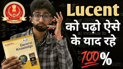 Best way to remember Lucent || How to study GS for SSC exam?