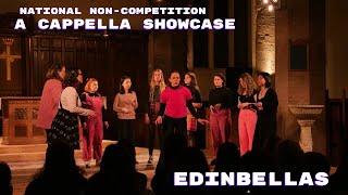 Edinbellas - National Non-Competition A Cappella Showcase