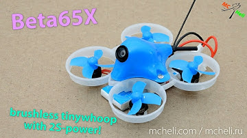 Beta65X - brushless tinywhoop with 2S-power