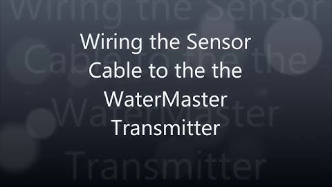 WaterMaster Transmitter End Sensor Wiring