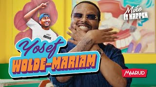 Yosef Wolde-Mariam brenner for hot sauce | EP04 | Maarud Mike It Happen