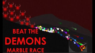 Beat the Demons Marble Race