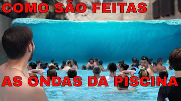 Como são feitas as piscinas de ondas?