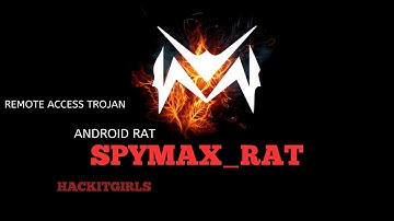 Spymax The android RAT (Remote Access Trojan)