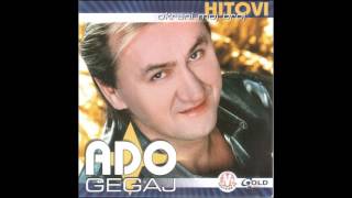 Ado Gegaj - Okreni moj broj - (Audio 2002) chords