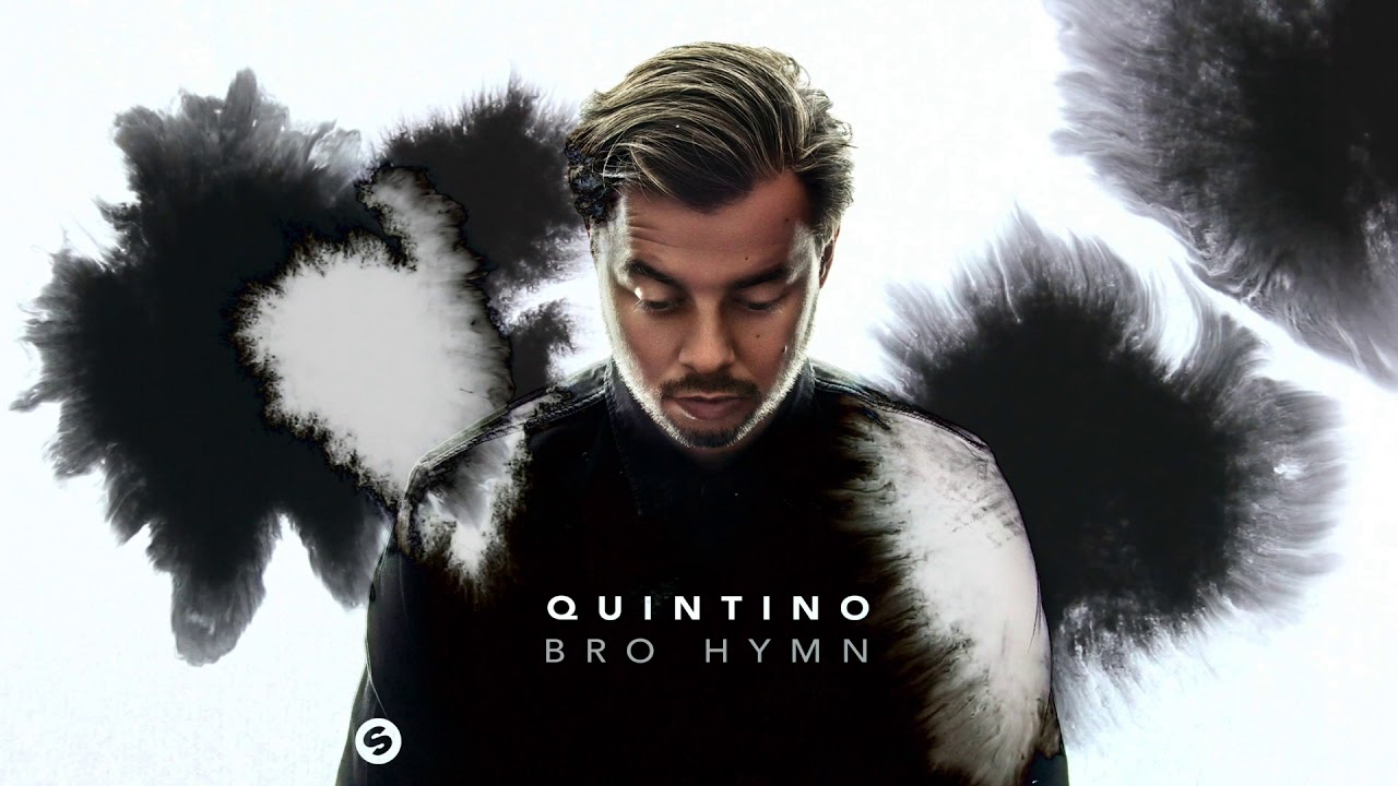 Quintino - Bro Hymn (OUT NOW) 