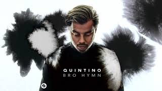 Quintino - Bro Hymn (Out Now)