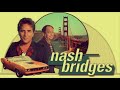 Nash Bridges got a friend in you theme