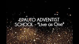 EPAUTO ADVENTIST SCHOOL| Live as One lyrics video