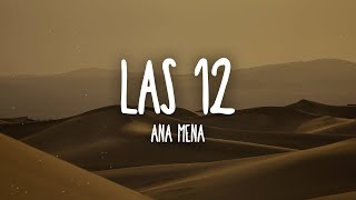 Ana Mena & Belinda - LAS 12 (Letra/Lyrics)