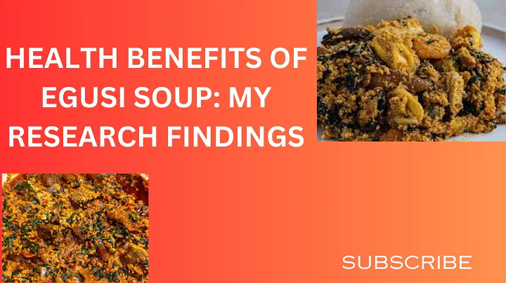 HEALTH BENEFITS OF EGUSI SOUP: MY RESEARCH FINDINGS. #HEALTH, #LONGEVITY, #LIVELONGCONCEPT