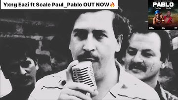 Pablo Escobar [ Boy Clair ft Scale Paul