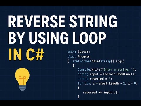 Reverse String By Using Loop in C#