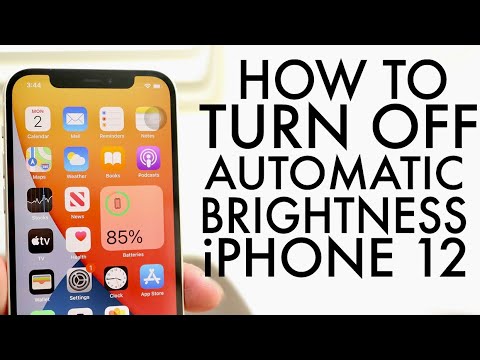 How To Turn Off Automatic Brightness On iPhone 12!