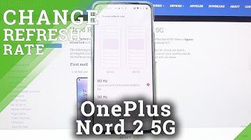 How to Change Display Refresh Rate on OnePlus Nord 2 – Manage Display Settings