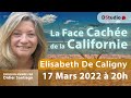 La face cache de la californie avec elisabeth de caligny