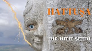 Türkiye'de 118 Yıldır Kazılan Antik Şehir  HATTUŞA