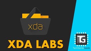 XDA LABS La mejor aplicacion geek Analisis en espanol