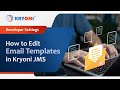 How to Edit Email Templates | Developer Settings Tutorial