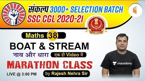 3:00 PM - SSC CGL 2020-21 | Complete Maths By Rajesh Nehra | Boat & Stream