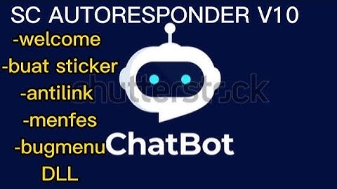 SC BOT WA AUTO RESPONDER TERBARU 2022 🤖| 900+ FITUR | ADA ANTILINK DAN WELCOME TAMPILAN MENU KECE 🤖🤙