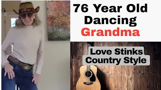 76 Year Old Grandma Dancing to Love Stinks (Country Style) by J Geils Band