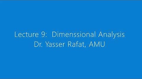 MEC 2310, Fluid Mechanics I,  Lecture 9: Dimensional Analysis