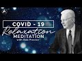 COVID-19 Relaxation Meditation with Bob Proctor