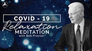 COVID-19 Relaxation Meditation with Bob Proctor screenshot 3