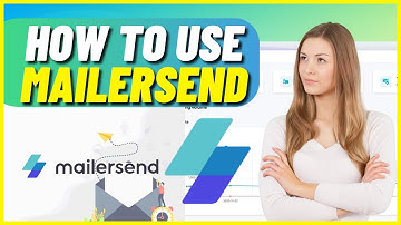 How To Use MailerSend (Tutorial For Beginners) | Step by Step