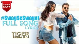 #swagse swagat full song lyrics a film by 🐅 tiger Zindagi hai