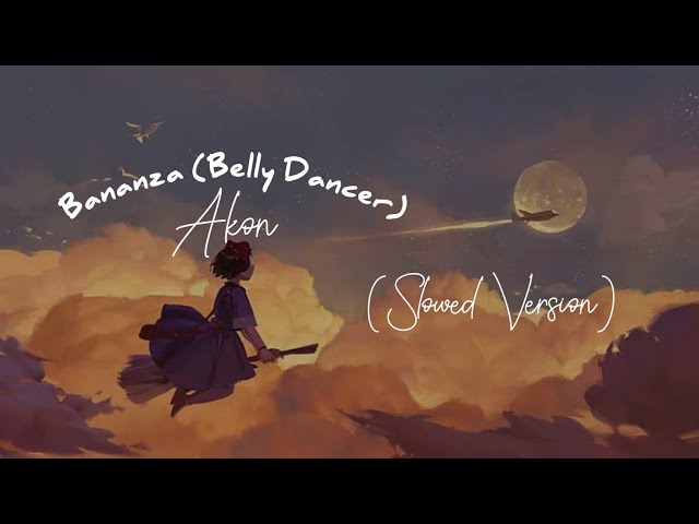 Akon - Bananza (Belly Dancer) (Lirik Terjemahan)| hey ladies drop it down (Slowed Tiktok Version)