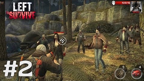 Left To Survive : State Of Dead || Region - 1 || Android Gameplay [Part-2]