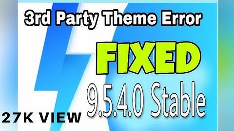 3rd Party Theme Error Fix | MIUI 9.5.4.0 | REDMI NOTE 4