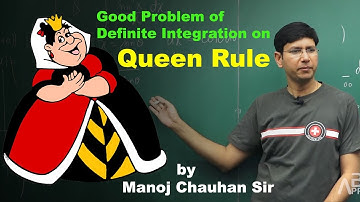 Good Problem of Definite Integration on Queen Rule-13