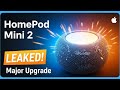 HomePod Mini 2 Secrets EXPOSED! 🚨 Smart Speaker Upgrade Revealed