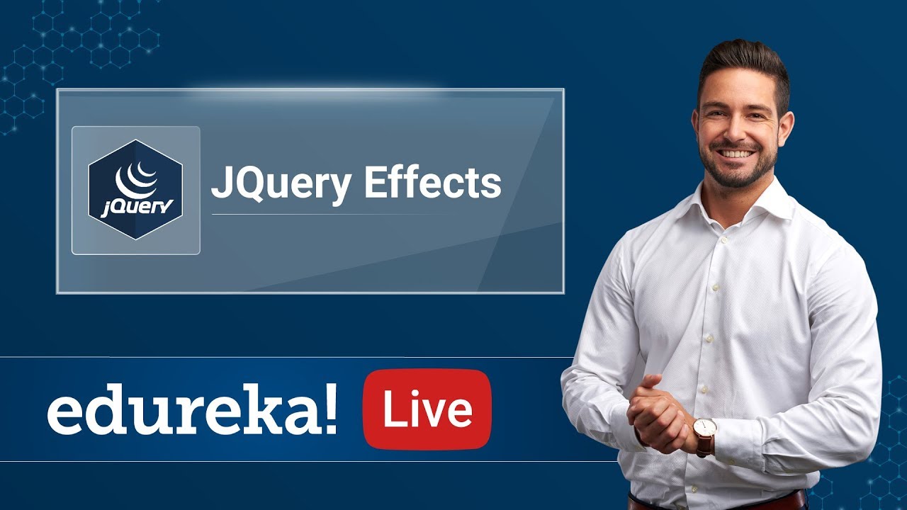  jQuery Effects Tutorial | Effects in jQuery | jQuery Training 