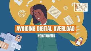 Avoiding Digital Overload #DigitalDetox | URL | October 19, 2024 screenshot 4