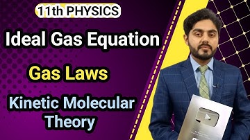 Gas laws class 11 nbf || Ideal gas equation class 11 nbf || kinetic molecular theory class 11 nbf