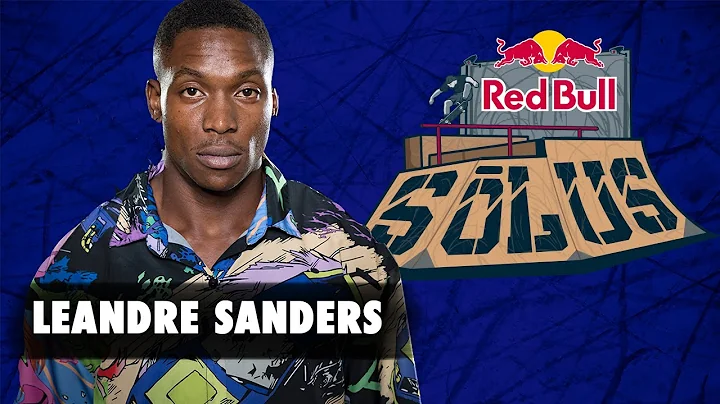 Leandre Sanders| Red Bull SLUS 2021 Entry