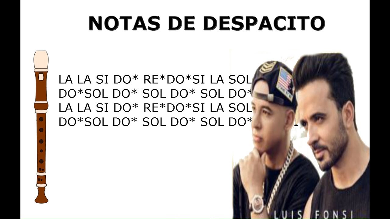 Notas musicales de despacito flauta dulce 1