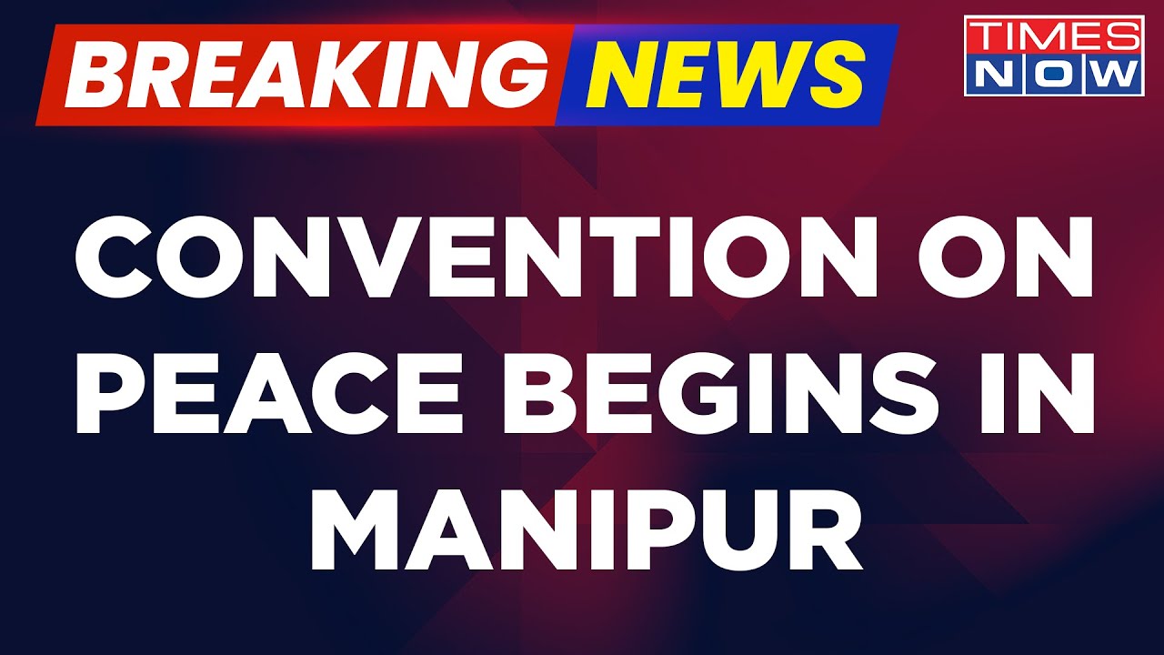 Breaking News: Amid Peace Push In Manipur, 10 Like-Minded Parties Convention On Peace Begins