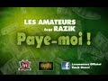 Les amateurs feat razik  payemoi 