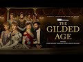 The Gilded Age: Season 2 | Mansion of Dreams - Harry Gregson-Williams &amp; Rupert Gregson-Williams | WT